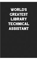 World's Greatest Library Technical Assistant