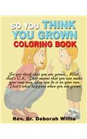 So You Think You Grown