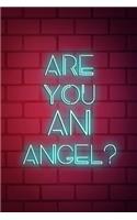 Are You An Angel?