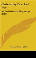 Christianity East And West