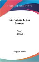 Sul Valore Della Moneta