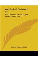 Year Books Of Edward II V2