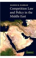 Competition Law and Policy in the Middle East