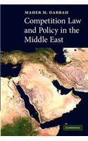 Competition Law and Policy in the Middle East