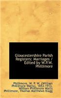 Gloucestershire Parish Registers: Marriages