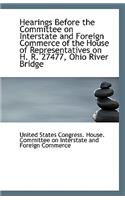 Hearings Before the Committee on Interstate and Foreign Commerce of the House of Representatives on