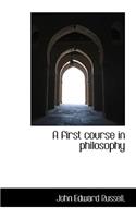 A First Course in Philosophy: (English)