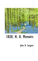 1830. H. U. Memoirs