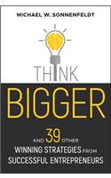 Think Bigger