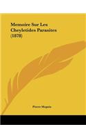 Memoire Sur Les Cheyletides Parasites (1878)