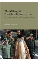 The Military in Post-Revolutionary Iran