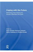 Coping with the Future