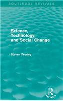 Science, Technology, and Social Change (Routledge Revivals)