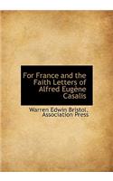 For France and the Faith Letters of Alfred Eug Ne Casalis