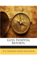 Guys Hospital Reports.