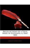 Recollections of a Tour Made in Scotland, A, Part 1803