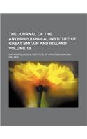 The Journal of the Anthropological Institute of Great Britain and Ireland Volume 19: (English)