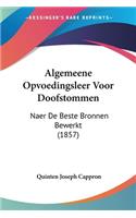 Algemeene Opvoedingsleer Voor Doofstommen