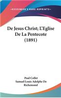 de Jesus Christ; L'Eglise de La Pentecote (1891)