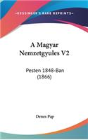 A Magyar Nemzetgyules V2