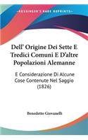 Dell' Origine Dei Sette E Tredici Comuni E D'altre Popolazioni Alemanne