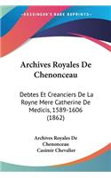 Archives Royales De Chenonceau