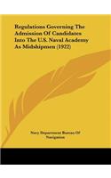 Regulations Governing the Admission of Candidates Into the U.S. Naval Academy as Midshipmen (1922)