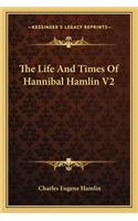 The Life And Times Of Hannibal Hamlin V2