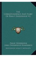 Correspondence and Diary of Philip Doddridge V2
