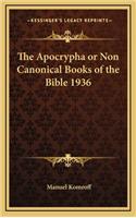 Apocrypha or Non Canonical Books of the Bible 1936