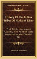History Of The Indian Tribes Of Hudson's River