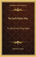 Earth Before Man