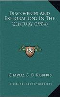 Discoveries and Explorations in the Century (1904)