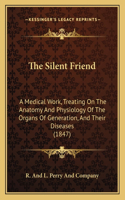 The Silent Friend