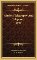 Wireless Telegraphy and Telephony (1906)