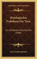 Histologisches Praktikum Der Tiere