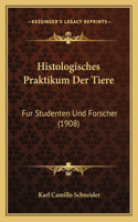 Histologisches Praktikum Der Tiere