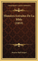 Histoires Extraites De La Bible (1833)