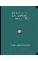 de Catullo Callimachi Imitatore (1873)
