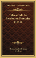 Tableaux de La Revolution Francaise (1884)