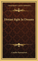 Distant Sight In Dreams