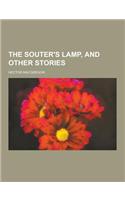 The Souter's Lamp, and Other Stories