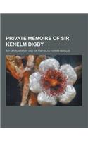 Private Memoirs of Sir Kenelm Digby