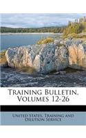 Training Bulletin, Volumes 12-26