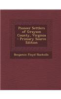 Pioneer Settlers of Grayson County, Virginia