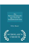 Nationalitatenfrage Und Die Sozialdemokratie - Scholar's Choice Edition