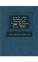 Suite De La Lais Philosophe, Ou Sentimens De Repentir De Madame D*** - Primary Source Edition