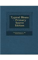 Typical Means - Primary Source Edition
