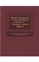 Mecklenburgisches Urkundenbuch, Volume 17: (German)