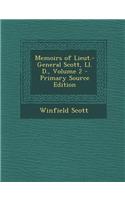 Memoirs of Lieut.-General Scott, LL. D., Volume 2